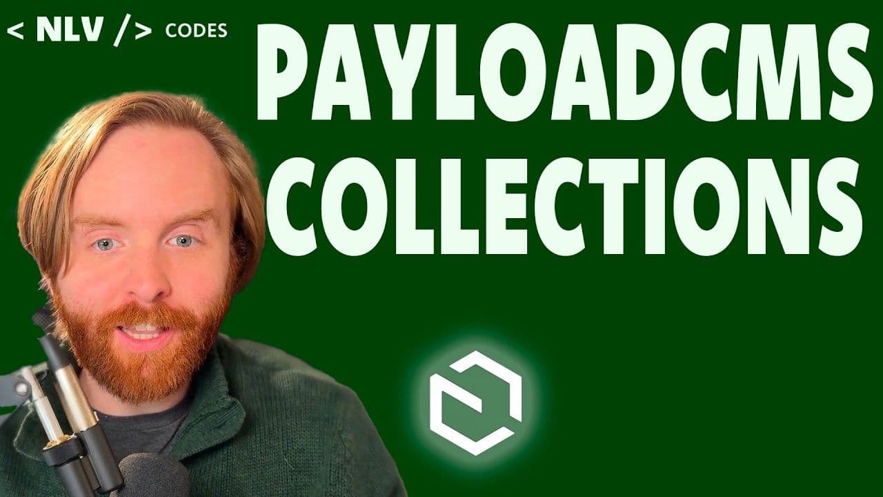 How to Set Up and Customize Collections in PayloadCMS