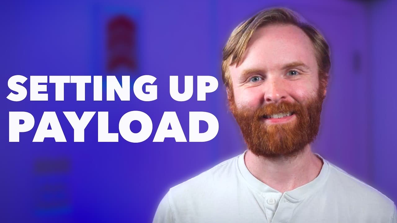 YouTube thumbnail for Payload Setup: Install It and Understand the Config