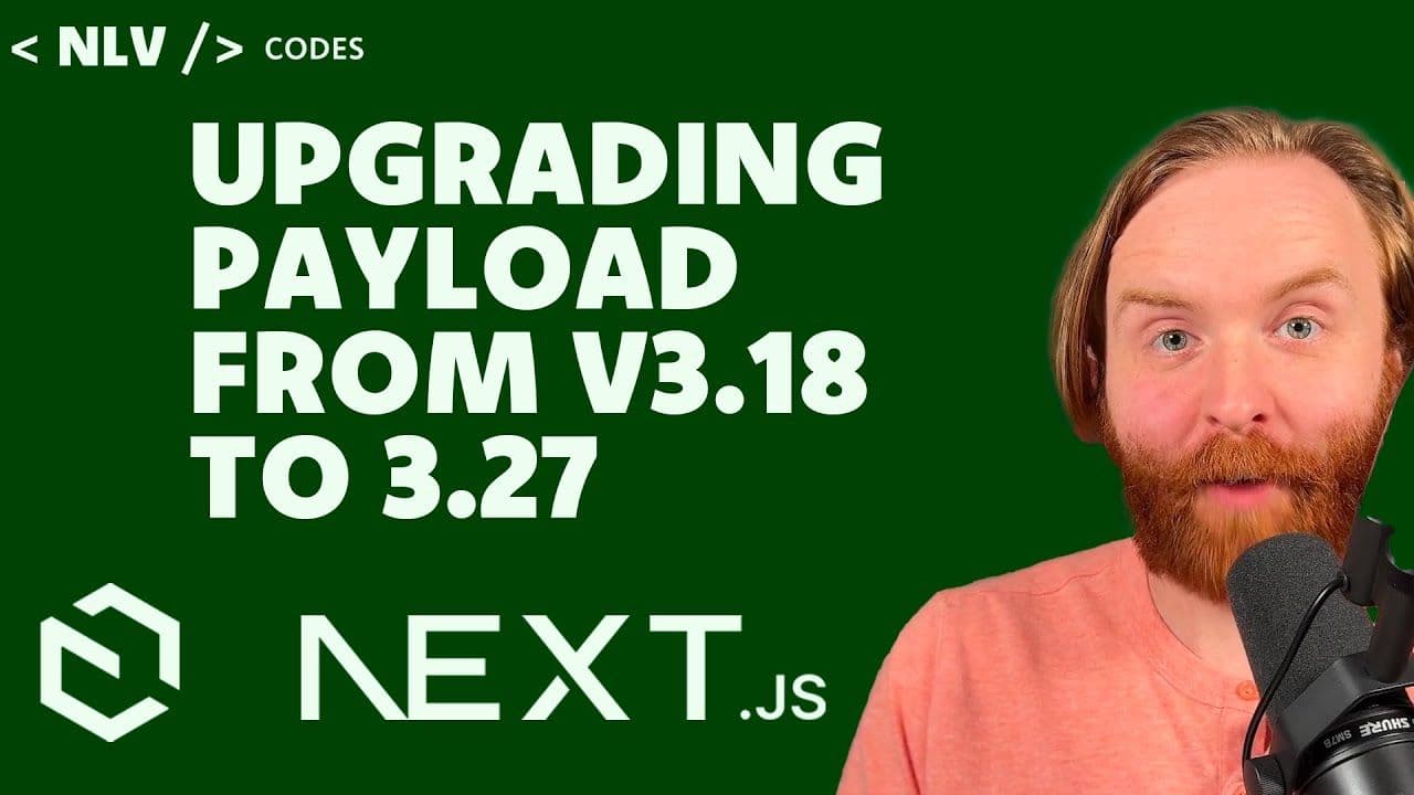 From 3.18 to 3.27: PayloadCMS Upgrade Guide