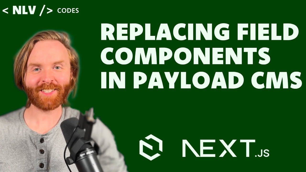 How to Replace Field Components in Payload CMS