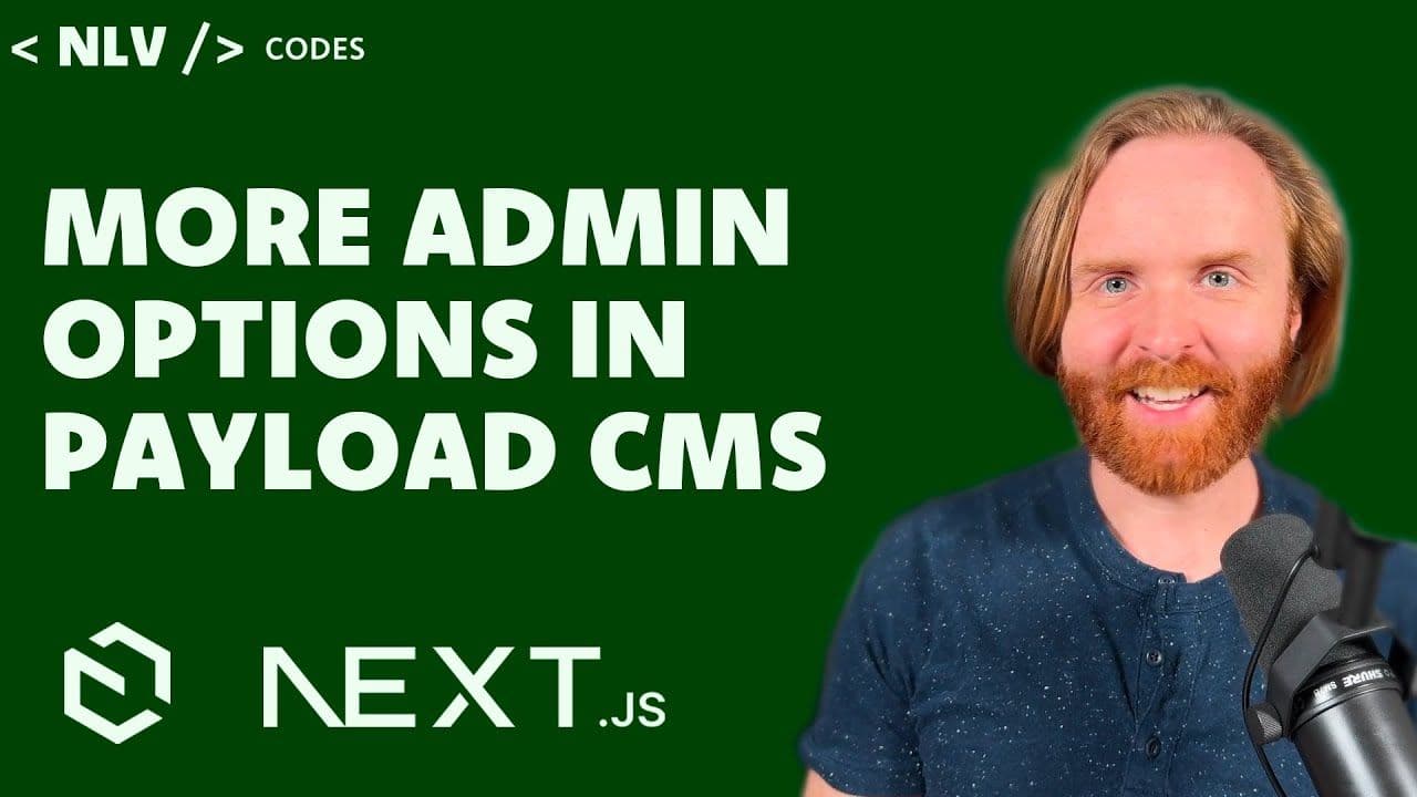 Advanced Admin Options in Payload CMS You Should Know