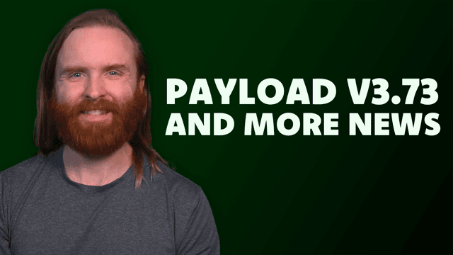 Payload v3.73 podcast image